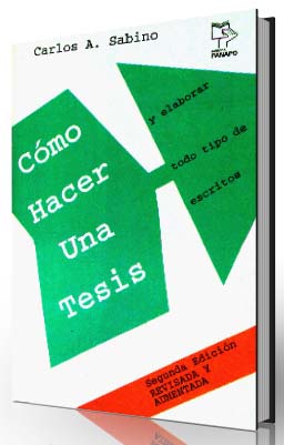 Cómo hacer hacer una tesis por Carlos sabino